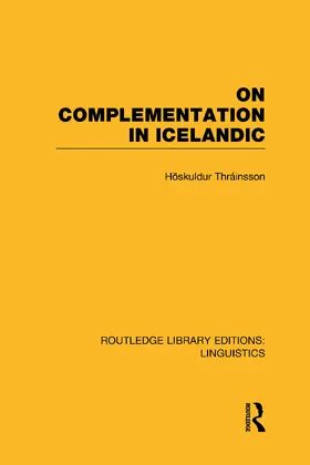 Thrainsson | On Complementation in Icelandic | Buch | 978-0-415-72736-5 | sack.de