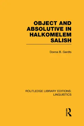 Gerdts |  Object and Absolutive in Halkomelem Salish | Buch |  Sack Fachmedien