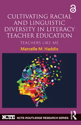 Haddix |  Cultivating Racial and Linguistic Diversity in Literacy Teacher Education | Buch |  Sack Fachmedien