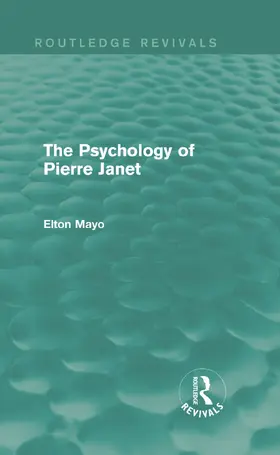 Mayo |  The Psychology of Pierre Janet | Buch |  Sack Fachmedien