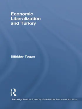 Togan |  Economic Liberalization and Turkey | Buch |  Sack Fachmedien