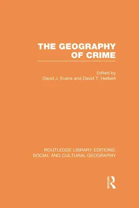Evans / Herbert |  The Geography of Crime (RLE Social & Cultural Geography) | Buch |  Sack Fachmedien