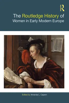 Capern |  The Routledge History of Women in Early Modern Europe | Buch |  Sack Fachmedien