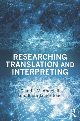 Angelelli / Baer |  Researching Translation and Interpreting | Buch |  Sack Fachmedien