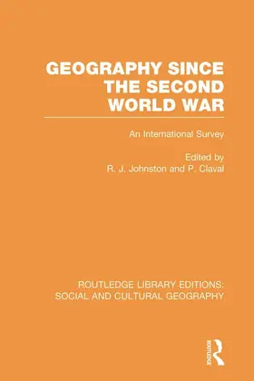 Johnston / Claval |  Geography Since the Second World War (RLE Social & Cultural Geography) | Buch |  Sack Fachmedien