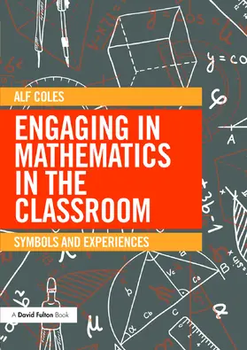 Coles | Engaging in Mathematics in the Classroom | Buch | 978-0-415-73369-4 | sack.de