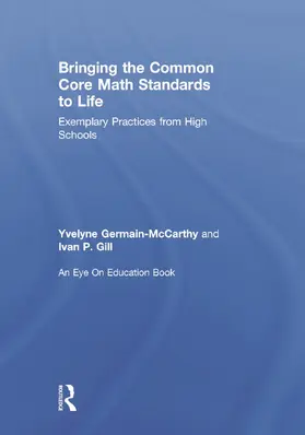 Germain-McCarthy / Gill |  Bringing the Common Core Math Standards to Life | Buch |  Sack Fachmedien