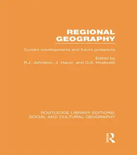 Johnston / Hauer / Hoekveld |  Regional Geography (RLE Social & Cultural Geography) | Buch |  Sack Fachmedien