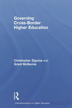 Ziguras / McBurnie |  Governing Cross-Border Higher Education | Buch |  Sack Fachmedien