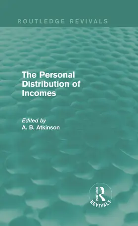 Atkinson |  The Personal Distribution of Incomes (Routledge Revivals) | Buch |  Sack Fachmedien