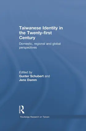 Schubert / Damm |  Taiwanese Identity in the 21st Century | Buch |  Sack Fachmedien