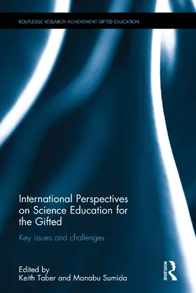 Taber / Sumida |  International Perspectives on Science Education for the Gifted | Buch |  Sack Fachmedien