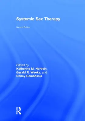 Hertlein / Weeks / Gambescia |  Systemic Sex Therapy | Buch |  Sack Fachmedien