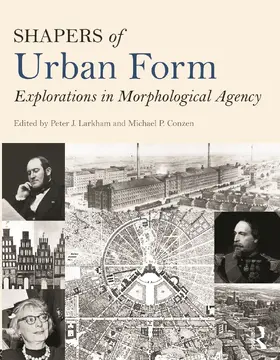 Larkham / Conzen |  Shapers of Urban Form | Buch |  Sack Fachmedien
