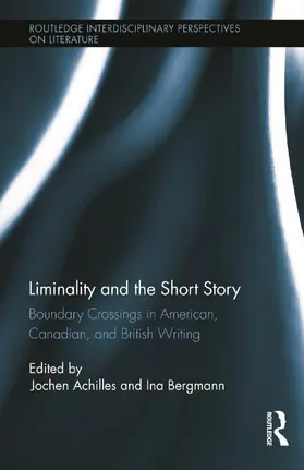 Achilles / Bergmann |  Liminality and the Short Story | Buch |  Sack Fachmedien