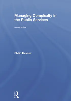 Haynes |  Managing Complexity in the Public Services | Buch |  Sack Fachmedien
