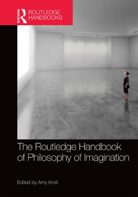 Kind |  The Routledge Handbook of Philosophy of Imagination | Buch |  Sack Fachmedien