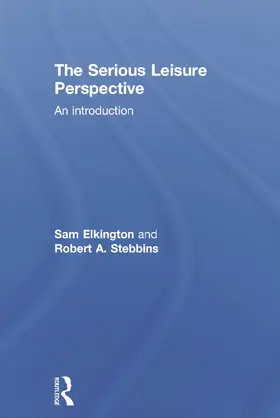 Elkington / Stebbins |  The Serious Leisure Perspective | Buch |  Sack Fachmedien