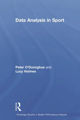 O'Donoghue / Holmes |  Data Analysis in Sport | Buch |  Sack Fachmedien