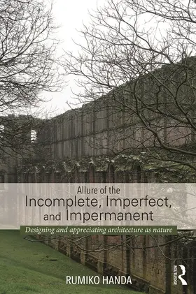 Handa |  Allure of the Incomplete, Imperfect, and Impermanent | Buch |  Sack Fachmedien