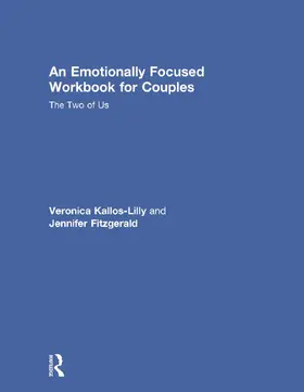 Kallos-Lilly / Fitzgerald |  An Emotionally Focused Workbook for Couples | Buch |  Sack Fachmedien