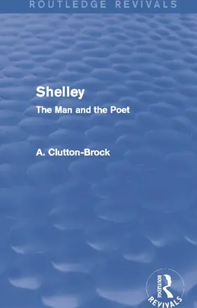 Clutton-Brock |  Shelley (Routledge Revivals) | Buch |  Sack Fachmedien