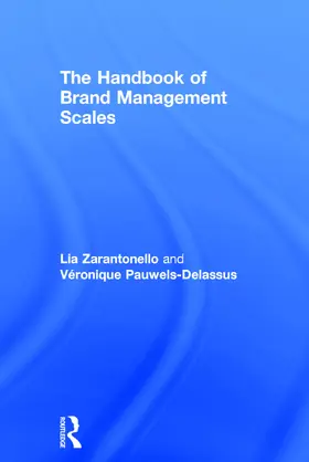 Zarantonello / Pauwels-Delassus | The Handbook of Brand Management Scales | Buch | 978-0-415-74295-5 | sack.de