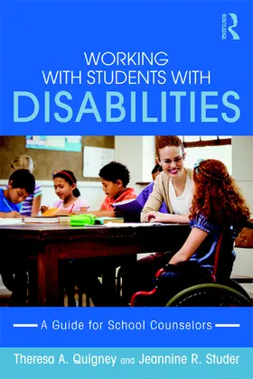 Quigney / Studer | Working with Students with Disabilities | Buch | 978-0-415-74319-8 | sack.de