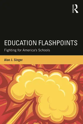 Singer |  Education Flashpoints | Buch |  Sack Fachmedien