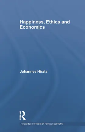 Hirata |  Happiness, Ethics and Economics | Buch |  Sack Fachmedien