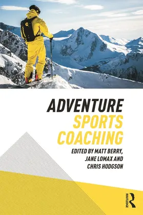 Berry / Lomax / Hodgson |  Adventure Sports Coaching | Buch |  Sack Fachmedien