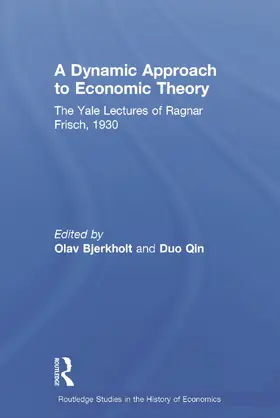 Frisch / Bjerkholt / Qin |  A Dynamic Approach to Economic Theory | Buch |  Sack Fachmedien