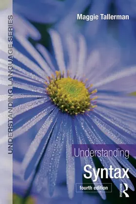 Tallerman | Understanding Syntax | Buch | 978-0-415-74698-4 | sack.de