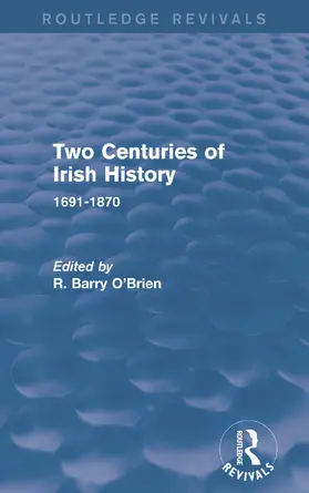 O'Brien |  Two Centuries of Irish History (Routledge Revivals) | Buch |  Sack Fachmedien