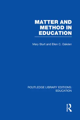 Sturt |  Matter and Method in Education | Buch |  Sack Fachmedien