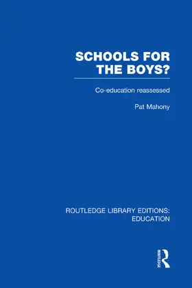 Mahony |  Schools for the Boys? | Buch |  Sack Fachmedien