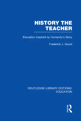 Gould |  History The Teacher | Buch |  Sack Fachmedien