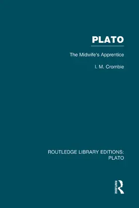 Crombie |  Plato: The Midwife's Apprentice (RLE: Plato) | Buch |  Sack Fachmedien