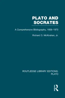 McKirahan |  Plato and Socrates (RLE: Plato) | Buch |  Sack Fachmedien