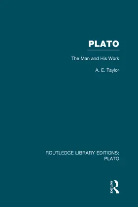 Taylor |  Plato: The Man and His Work | Buch |  Sack Fachmedien