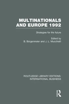 Burgenmeier / Mucchielli |  Multinationals and Europe 1992 (RLE International Business) | Buch |  Sack Fachmedien