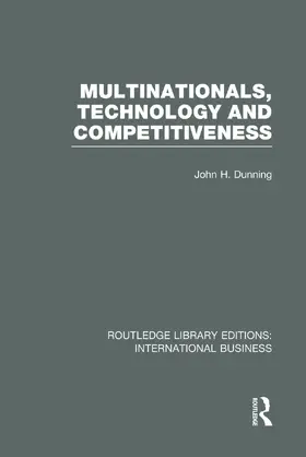 Dunning |  Multinationals, Technology & Competitiveness (RLE International Business) | Buch |  Sack Fachmedien