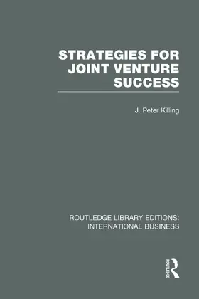 Killing |  Strategies for Joint Venture Success (RLE International Business) | Buch |  Sack Fachmedien