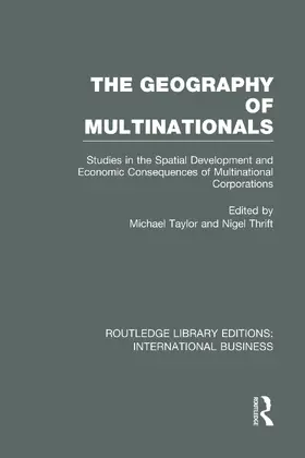 Taylor / Thrift |  The Geography of Multinationals (RLE International Business) | Buch |  Sack Fachmedien