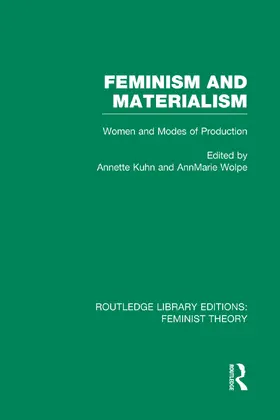 Kuhn / Wolpe |  Feminism and Materialism (RLE Feminist Theory) | Buch |  Sack Fachmedien