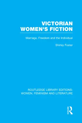 Foster | Victorian Women's Fiction | Buch | 978-0-415-75230-5 | www2.sack.de