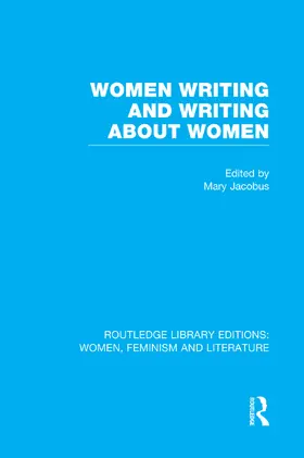 Jacobus |  Women Writing and Writing about Women | Buch |  Sack Fachmedien