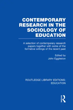 Eggleston |  Contemporary Research in the Sociology of Education | Buch |  Sack Fachmedien