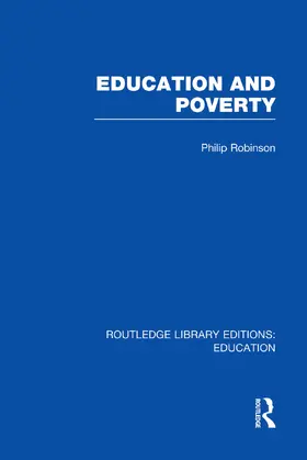 Robinson |  Education and Poverty (RLE Edu L) | Buch |  Sack Fachmedien