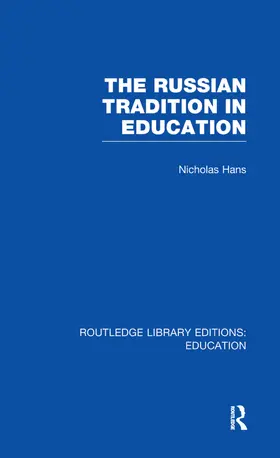 Hans |  The Russian Tradition in Education | Buch |  Sack Fachmedien